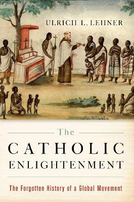 The Catholic Enlightenment