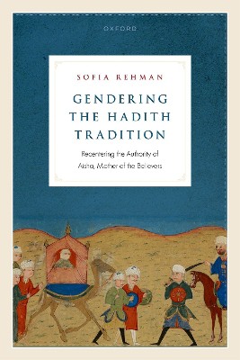 Gendering the Ḥadīth Tradition