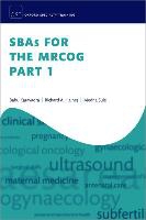 SBAs for the MRCOG Part 1