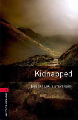 Oxford Bookworms Library: Level 3:: Kidnapped