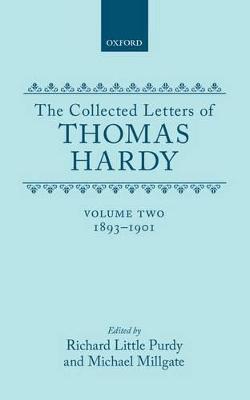 The Collected Letters of Thomas Hardy: Volume 2: 1893-1901