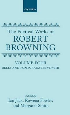 The Poetical Works of Robert Browning: Volume IV