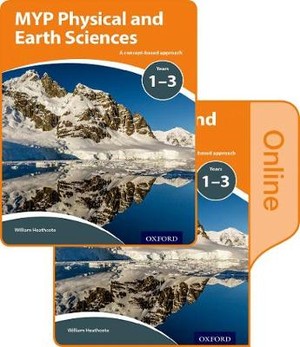 MYP Physical and Earth Sciences: a Concept Based Approach: Print and Online Pack