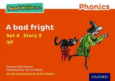 Read Write Inc. Phonics: A Bad Fright (Orange Set 4 Storybook 3)