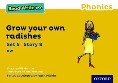 Read Write Inc. Phonics: Grow Your Own Radishes (Yellow Set 5 Storybook 9)
