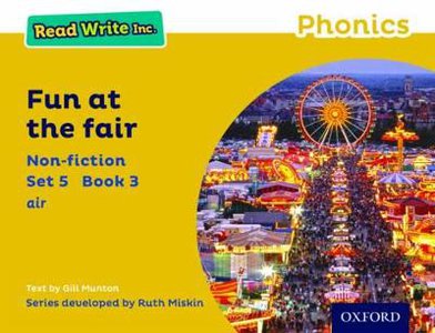 Read Write Inc. Phonics: Fun at the Fair (Yellow Set 5 Non-fiction 3)