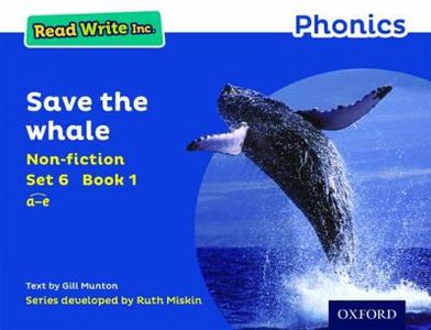 Read Write Inc. Phonics: Save the Whale (Blue Set 6 Non-fiction 1)