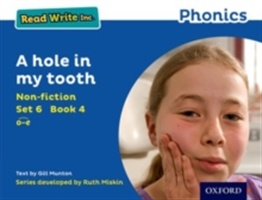 Read Write Inc. Phonics: A hole in my tooth (Blue Set 6 Non-fiction 4)