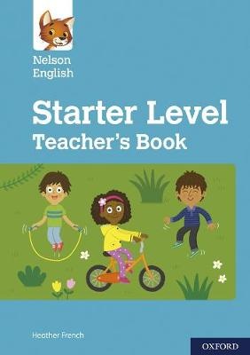 Nelson English: Starter Level Teacher's Book