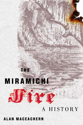 The Miramichi Fire