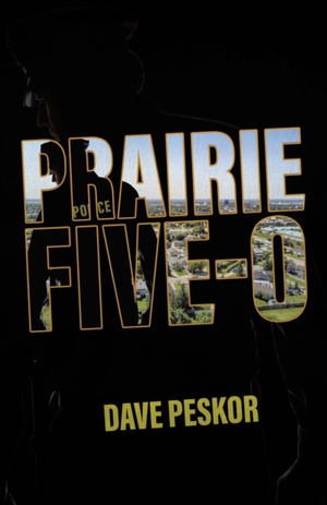 Prairie Five-0