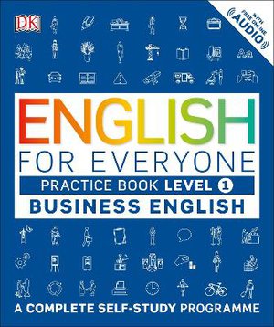 English For Everyone Business English Practice Book Level 1