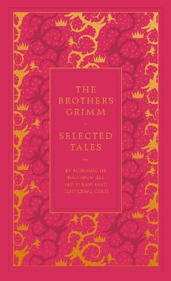 Grimm, B: Selected Tales
