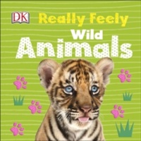 DK: Really Feely Wild Animals