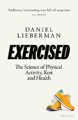 Lieberman, D: Exercised