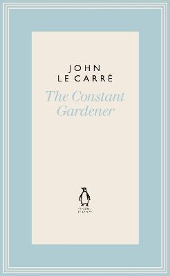 le Carre, J: The Constant Gardener