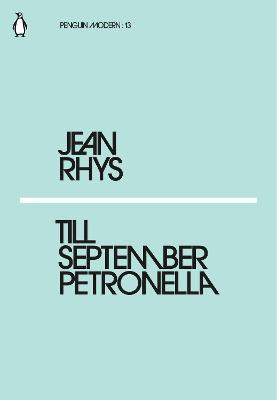 Rhys, J: Till September Petronella