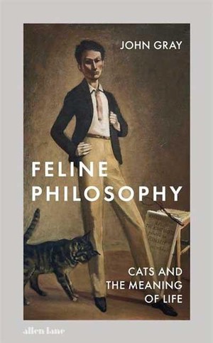 Gray, J: Feline Philosophy