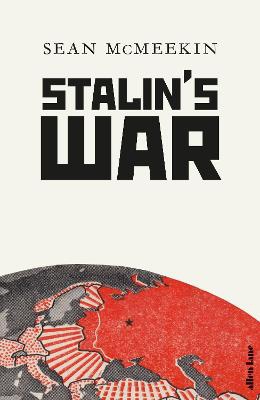 Mcmeekin, S: Stalin's War