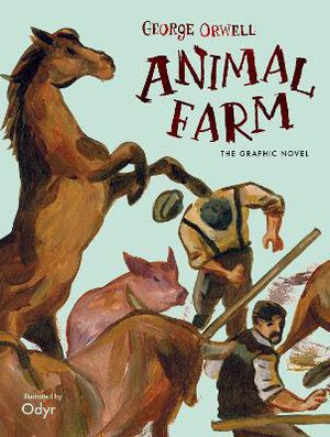Orwell, G: Animal Farm (Graphic Novel)