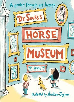Seuss: Dr Seuss's Horse Museum