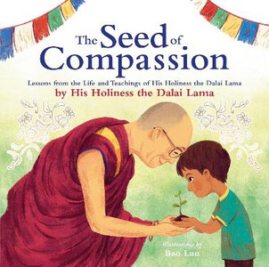 Lama, H: The Seed of Compassion