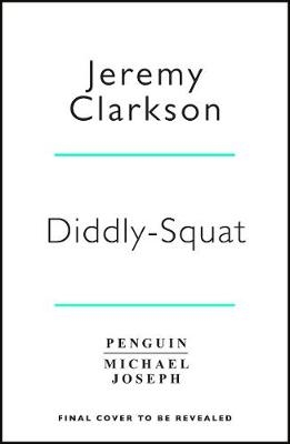 Clarkson, J: Diddly Squat