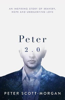 Scott-Morgan, P: Peter 2.0