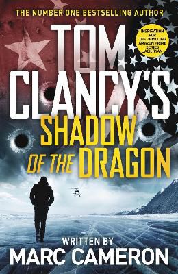Cameron, M: Tom Clancy's Shadow of the Dragon