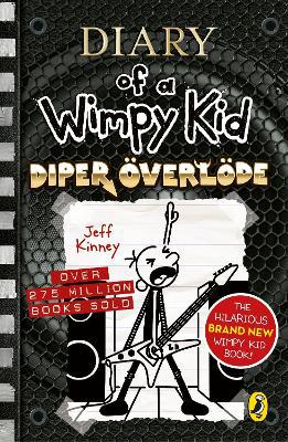 Diary Of A Wimpy Kid: Diper Overlode (book 17)