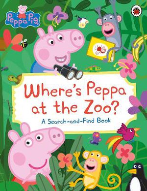 Peppa Pig: Where’s Peppa At The Zoo?