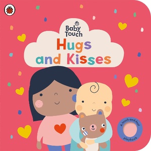 Baby Touch: Hugs And Kisses