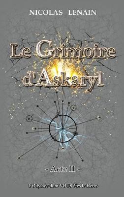 Le Grimoire d'Askaryl - Acte 2