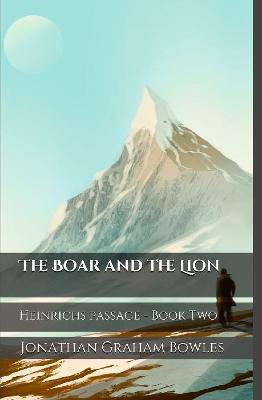 The Boar and the Lion