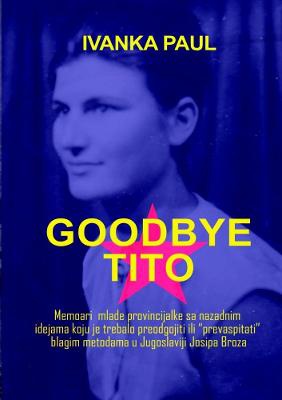 Goodbye Tito