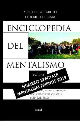 Enciclopedia del Mentalismo - Numero speciale Mentalism Friends 2019