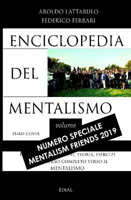 Enciclopedia del Mentalismo - Numero speciale Mentalism Friends 2019 Hard Cover