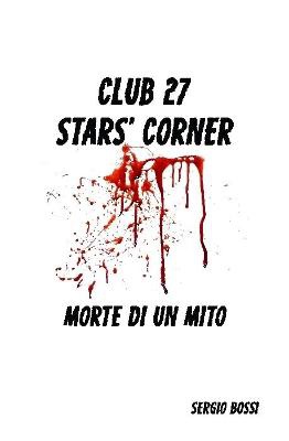 Club 27 Stars' Corner