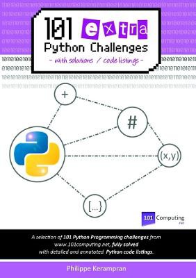 101 Extra Python Challenges with Solutions / Code Listings
