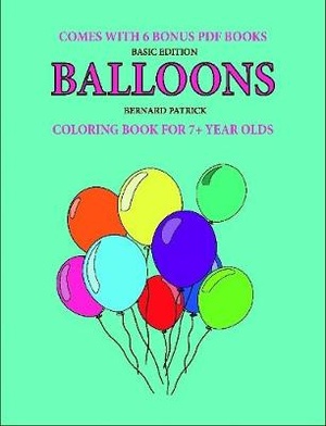 Coloring Book for 7+ Year Olds (Balloons)