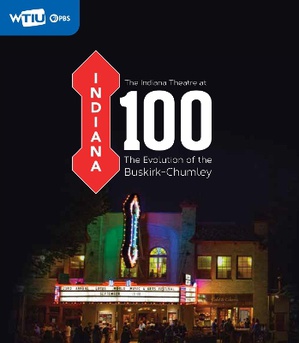 The Indiana Theatre at 100