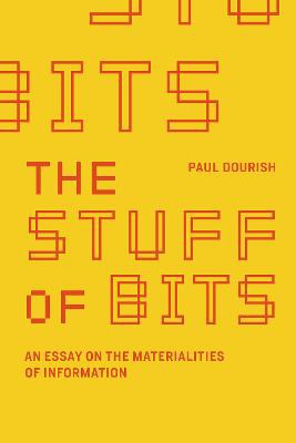 Dourish, P: The Stuff of Bits