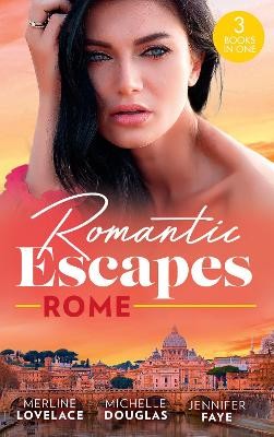 Lovelace, M: Romantic Escapes: Rome
