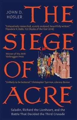 The Siege of Acre, 1189-1191