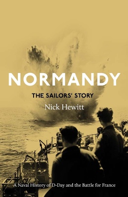 Normandy: the Sailors' Story