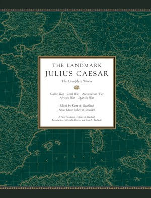 Raaflaub, K: The Landmark Julius Caesar