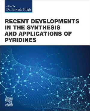 Recent Developments in the Synthesis and Applications of Pyridines