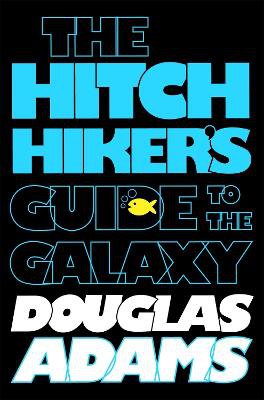 Adams, D: Hitchhiker's Guide to the Galaxy