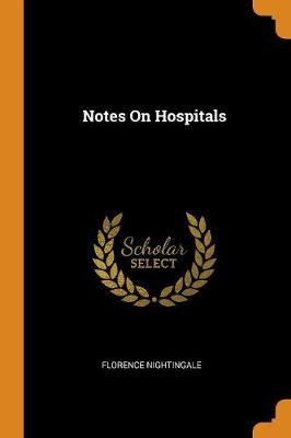 NOTES ON HOSPITALS