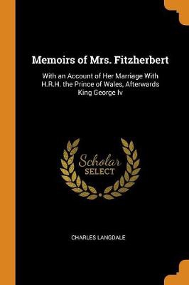 MEMOIRS OF MRS FITZHERBERT